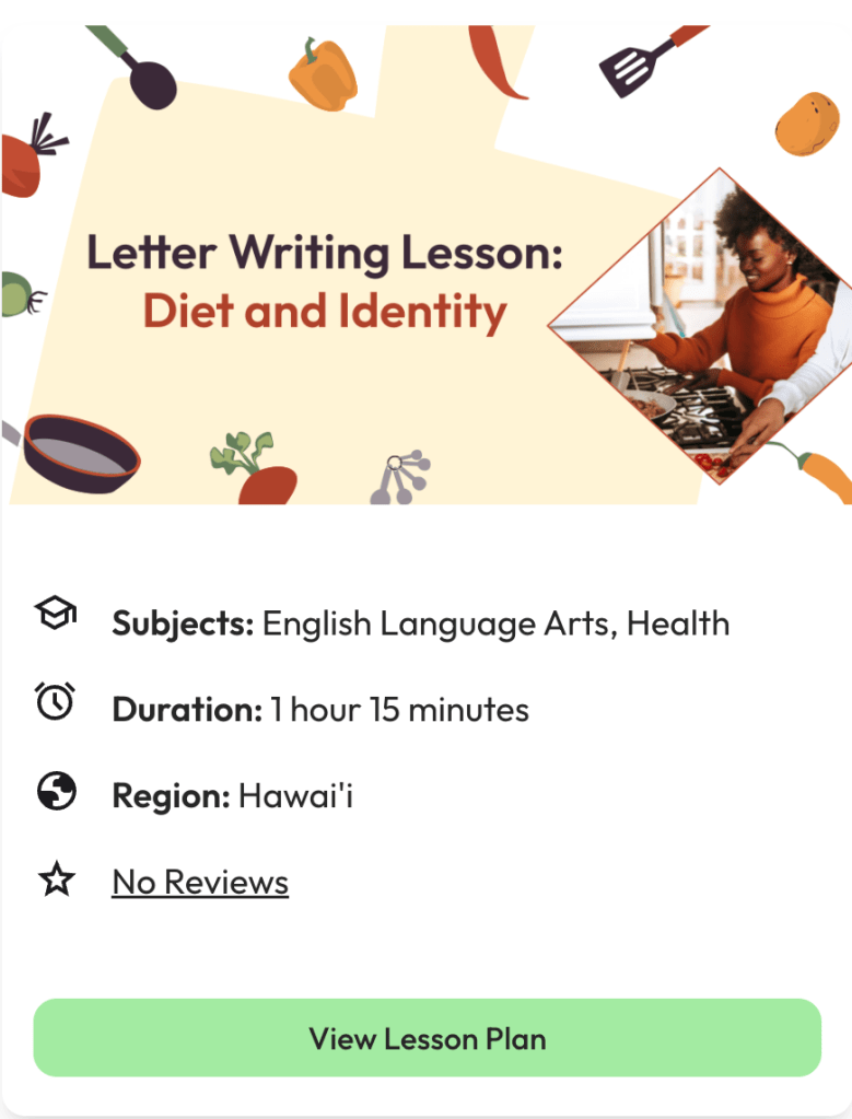 Screenshot of a curriculum developed by author with Subject to Climate about diet and identity, aligned with ELA and Health standards.